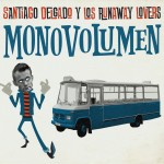 SANTIAGO DELGADO Y LOS RUNNAWAY LOVERS - Monovolumen