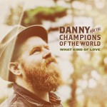 Danny and the Champions of the World March 2015   not worked on