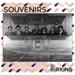 THE BIRKINS - Souvenirs