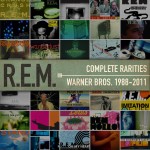 R.E.M. - Complete Rarities Warner Bros. 1988-2011