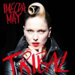 IMELDA MAY - Tribal