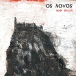 OS NOVOS - Nom lugar