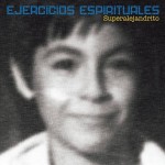 SUPERALEJANDRITO - Ejercicios espirituales